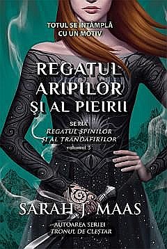 Cărți - Regatul aripilor si al pierii - Sarah J. Maas