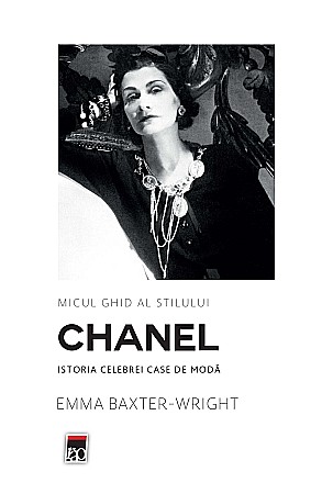 Cărți - Micul ghid al stilului. Chanel - Emma Baxter-Wright