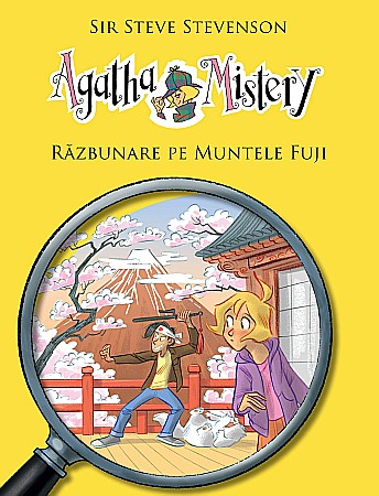 Povești și ficțiune pentru copii - Razbunare pe Muntele Fuji - Sir Steve Stevenson