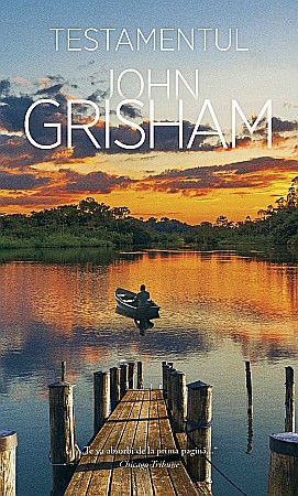 Cărți - Testamentul - John Grisham