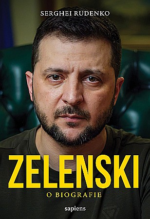 Biografii și memorii - Zelenski. O biografie - Serghei Rudenko
