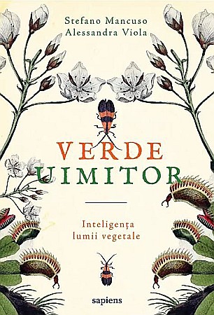 Dezvoltare personală și non-ficțiune - Verde uimitor - Alessandra Viola, Stefano Mancuso