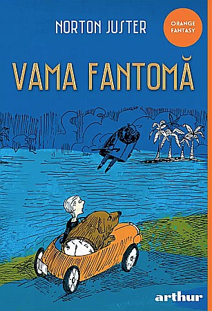 Cărți pentru copii - Vama fantoma - Norton Juster