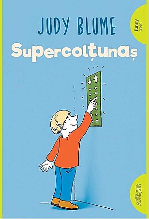 Cărți pentru copii - Supercoltunas - Judy Blume