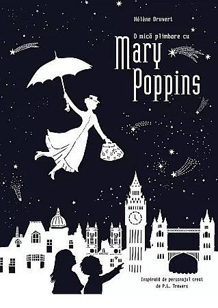 Cărți - O mica plimbare cu Marry Poppins - Helene Druvert