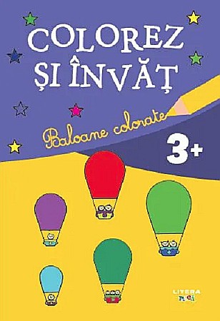 Cărți - Colorez și învăț – Baloane colorate