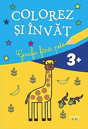 Cărți - Colorez și învăț – Girafa fără pete