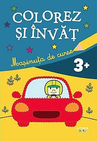 Cărți - Colorez și învăț – Mașinuța de curse