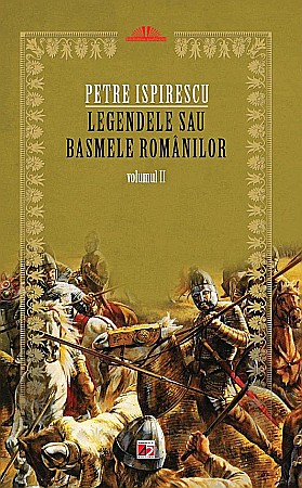 Educație și carte școlară - Legendele sau basmele romanilor - Volumul II - Petre Ispirescu