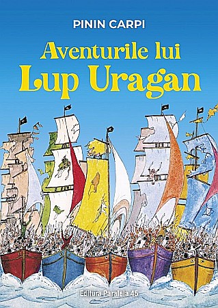 Cărți pentru copii - Aventurile lui Lup Uragan - Pinin Carpi