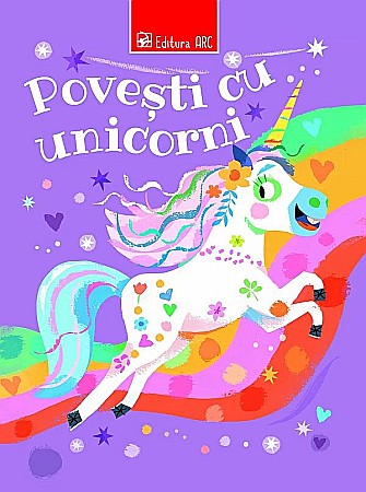 Povești și ficțiune pentru copii - Povesti cu unicorni - Claire Philip