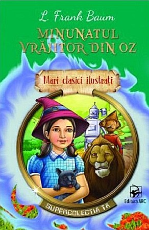 Cărți - Minunatul vrajitor din Oz - L. Frank Baum