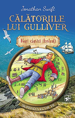 Cărți - Calatoriile lui Gulliver - Jonathan Swift