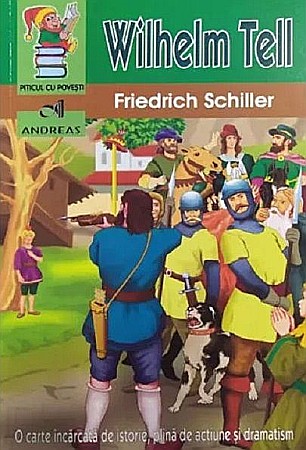 Cărți - Wilhelm Tell - Friedrich Schiller