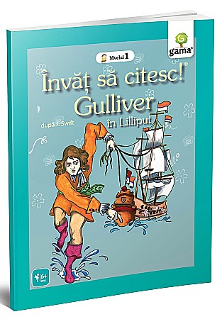 Cărți ilustrate și interactive - Gulliver în Lilliput - J. Swift
