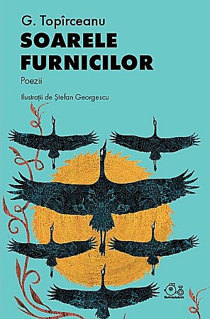 Cărți pentru copii - Soarele furnicilor - George Topirceanu