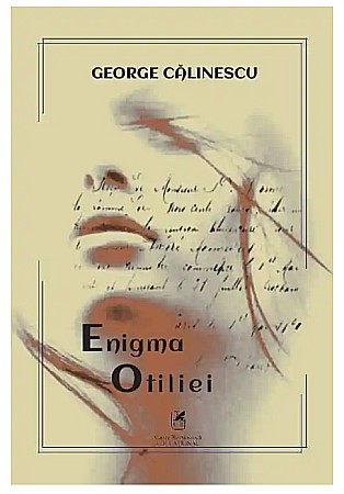 Clasici români și universali - Enigma Otiliei - George Calinescu