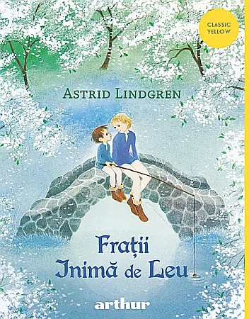 Cărți pentru copii - Fratii Inima de Leu - Astrid Lindgren
