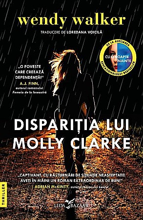 Romane și literatură - Disparitia lui Molly Clarke - Wendy Walker
