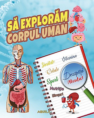 Cărți - Sa exploram corpul uman