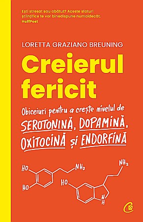 Cărți - Creierul fericit - Loretta Graziano Breuning