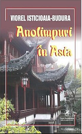 Literatură modernă și contemporană - Anotimpuri in Asia - Viorel Isticioaia-Budura