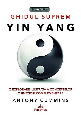 Cărți - Ghidul suprem Yin Yang - Antony Cummins