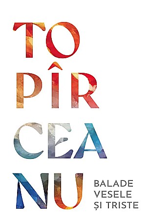 Cărți - Balade vesele si triste - George Topirceanu
