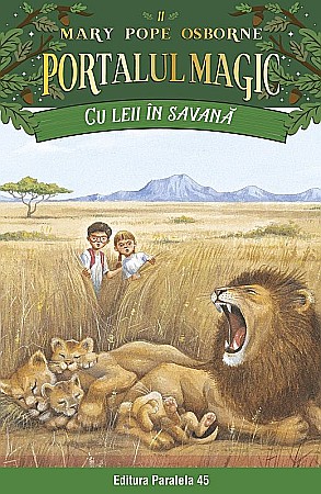 Cărți pentru copii - Cu leii in savana - Mary Pope Osborne