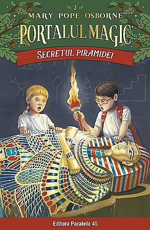 Cărți pentru copii - Secretul piramidei - Mary Pope Osborne