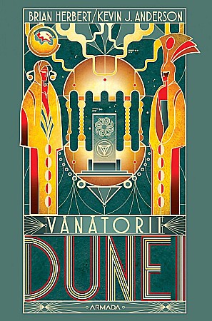 Cărți - Vanatorii Dunei - Brian Herbert, Kevin J. Anderson