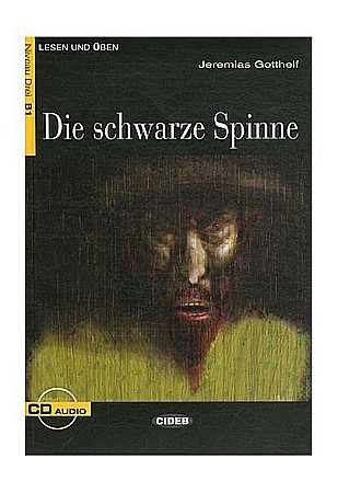 Cărți - Die Schwarze Spinne (Level 3) - Jeremias Gotthelf