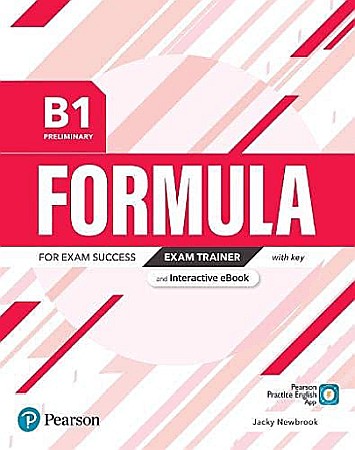 Cărți - Formula B1 Preliminary Exam Trainer and Interactive eBook with Key, Digital Resources and App - Jacky Newbrook