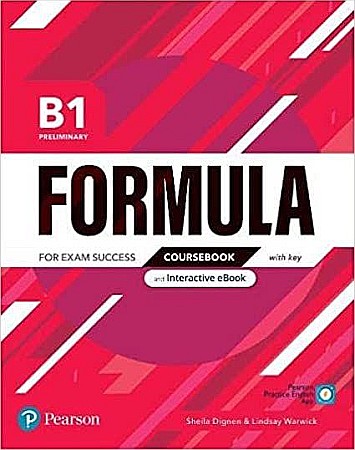 Cărți - Formula B1 Preliminary Coursebook and Interactive eBook with key with Digital Resources and App - Sheila Dignen, Lindsay Warwick