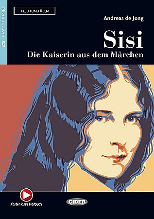 Cărți - Sisi. Die Kaiserin aus dem Marchen - Andreas De Jong