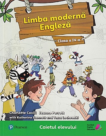 Limbi străine - Limba moderna engleza - Clasa 4 - Caietul elevului - Tessa Lochowski , Jeanne Perrett , Katherine Stannett , Charlotte Covill