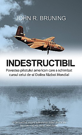 Cărți - Indestructibil - John R. Bruning
