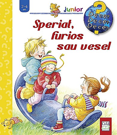 Cărți ilustrate și interactive - Speriat furios sau vesel – Doris Rubel