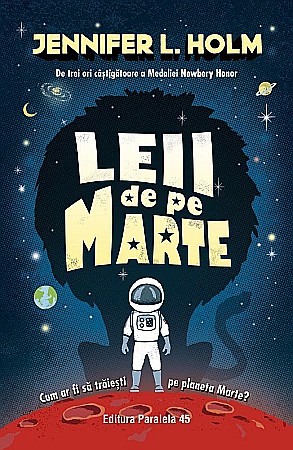 Cărți pentru copii - Leii de pe marte - Jennifer L. Holm