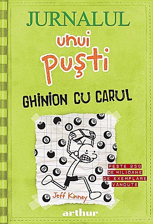 Cărți pentru copii - Jurnalul unui pusti - Ghinion cu carul - Jeff Kinney