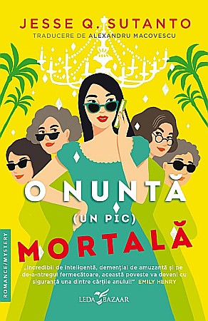 Thriller și mister - O nunta (un pic) mortala - Jesse Q. Sutanto