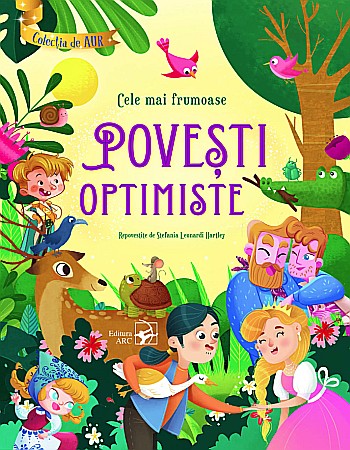 Cărți pentru copii - Cele mai frumoase povesti optimiste - Stefania Leonardi Hartley