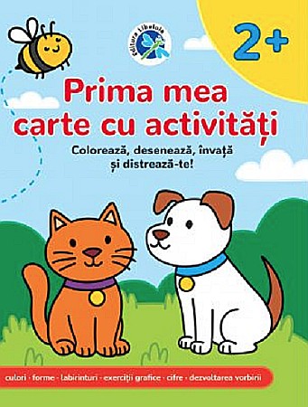 Cărți de colorat - Prima mea carte cu activități – Luminița Albu
