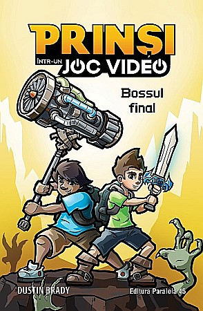 Cărți pentru copii - Prinsi intr-un joc video - Bossul final - Dustin Brady