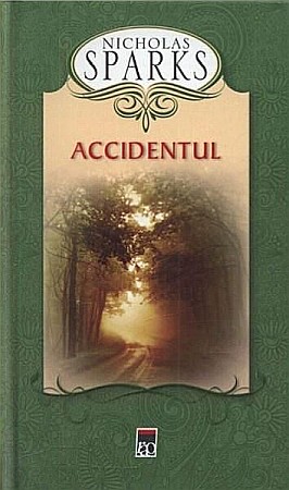 Cărți - Accidentul - Nicholas Sparks