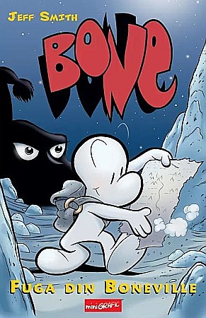 Cărți pentru copii - Bone - Fuga din Boneville - Jeff Smith