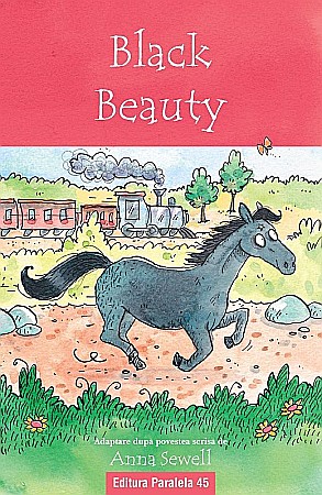 Povești și ficțiune pentru copii - Black Beauty (text adaptat) - Anna Sewell