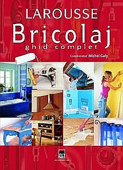 Cărți - Bricolaj - Ghid complet