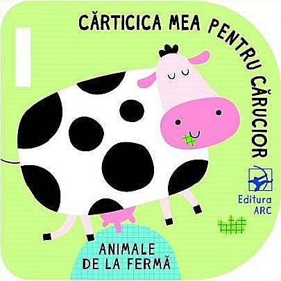 Cărți - Animale de la fermă Cărticica mea pentru cărucior
