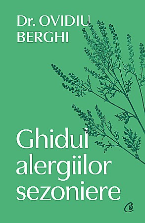 Cărți - Ghidul alergiilor sezoniere - Ovidiu Berghi